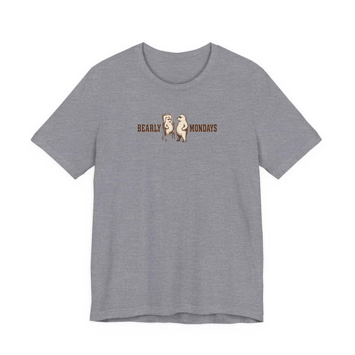 Bearly Mondays Bear in Mirror Tee